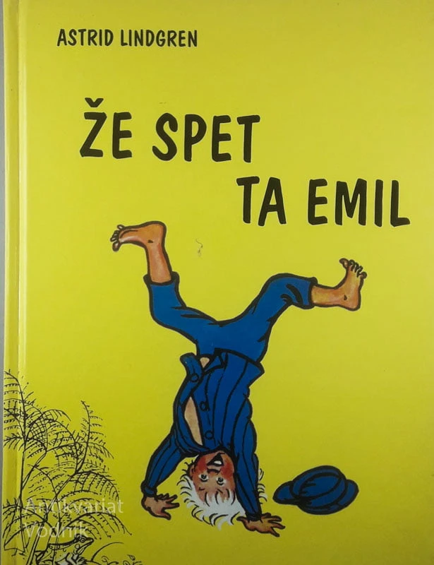ŽE SPET TA EMIL, Astrid Lindgren