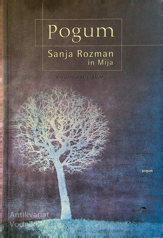 POGUM; KAKO PREBOLETI TRAVMO, Sanja Rozman in Mija