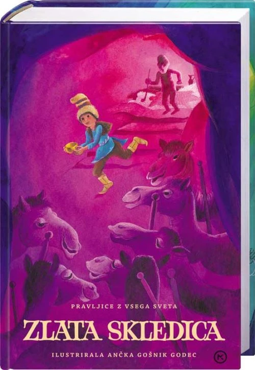 ZLATA SKLEDICA: PRAVLJICE Z VSEGA SVETA