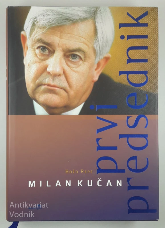 MILAN KUČAN, PRVI PREDSEDNIK, Božo Repe