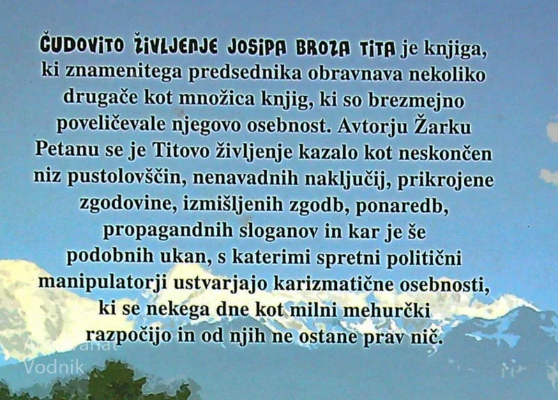 ČUDOVITO ŽIVLJENJE JOSIPA BROZA TITA, Žarko Petan