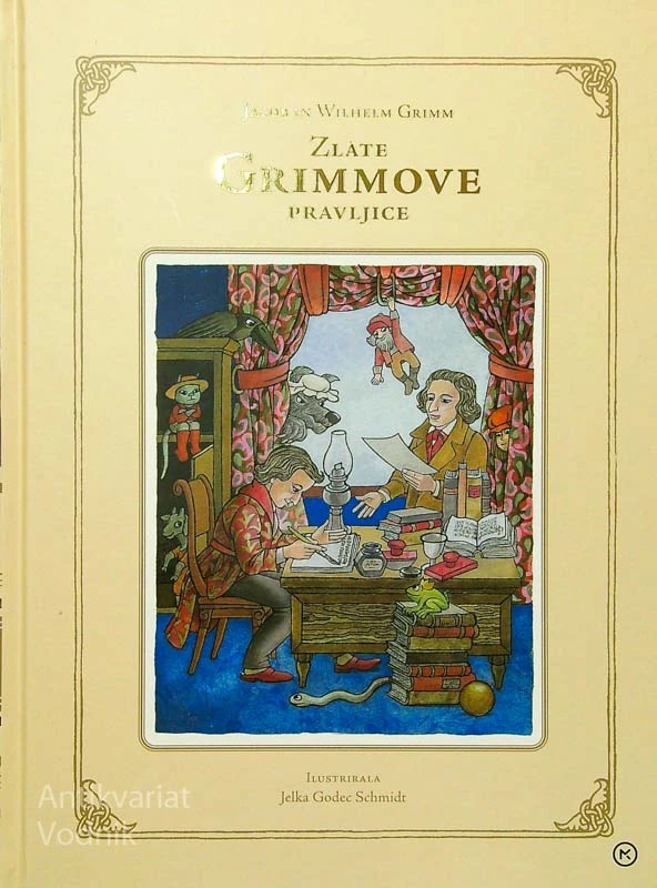 ZLATE GRIMMOVE PRAVLJICE, Jacob in Willhelm Grimm (ilustrirala Jelka Godec Schmidt)