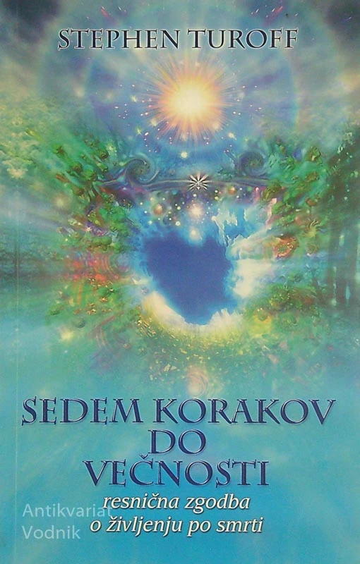 SEDEM KORAKOV DO VEČNOSTI, Stephen Turoff