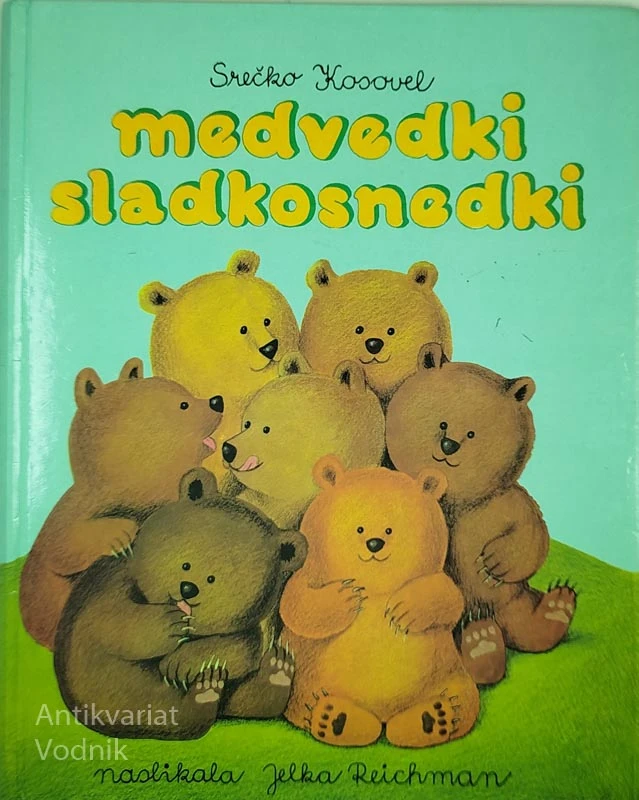 MEDVEDKI SLADKOSNEDKI, Srečko Kosovel