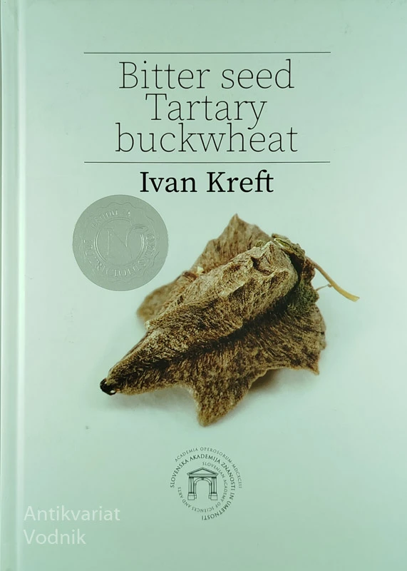 BITTER SEED TARTARY BUCKWHEAT, Ivan Kreft