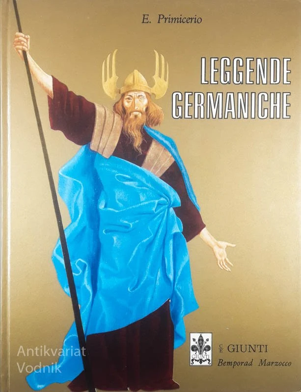 LEGGENDE GERMANICHE, E. Primicerio