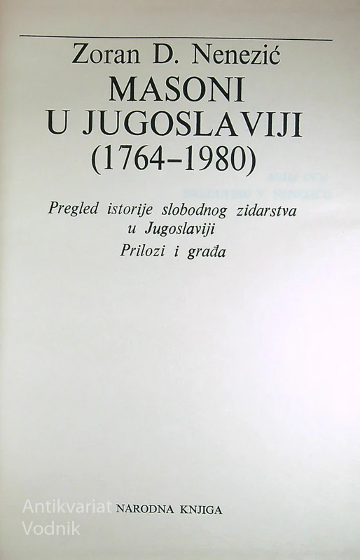 MASONI U JUGOSLAVIJI (1764-1980), Zoran D. Nenezić