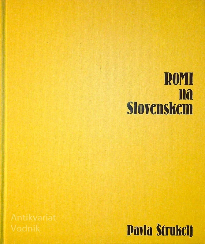 ROMI NA SLOVENSKEM, Pavla Štrukelj
