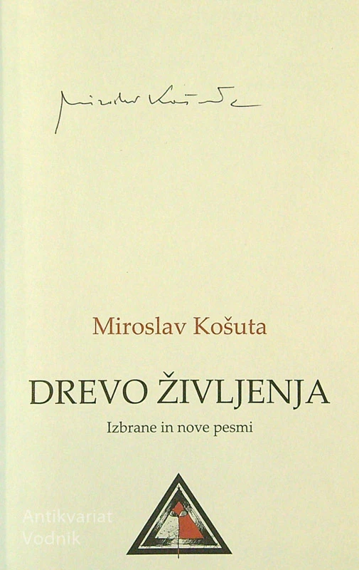 DREVO ŽIVLJENJA, Miroslav Košuta