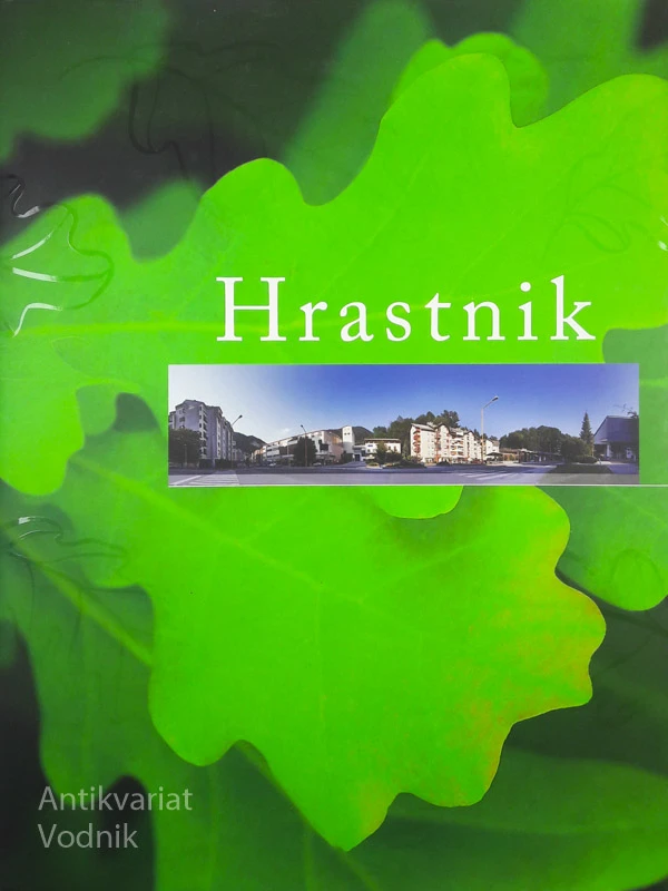 HRASTNIK, Marko Planinc, Irena Ivančič Lebar