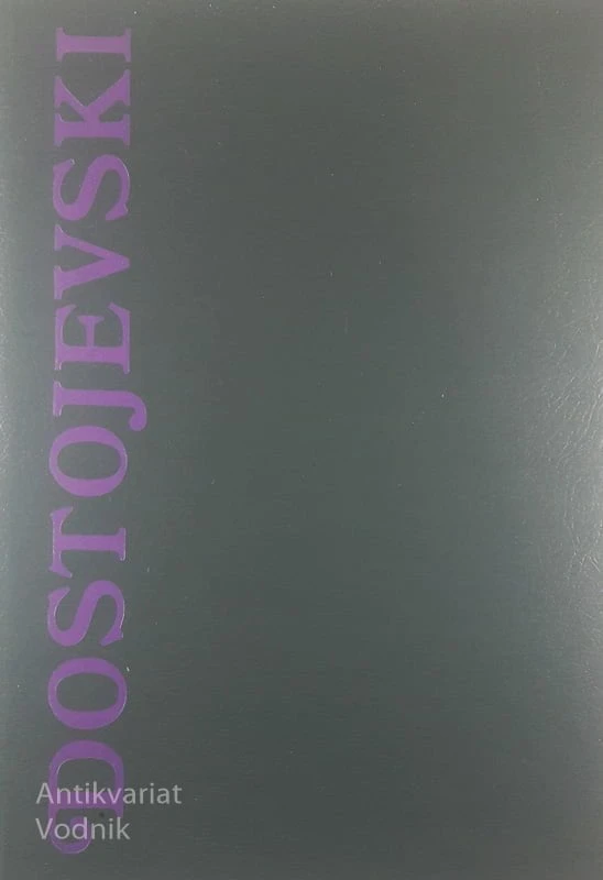 IZPOVEDI MLADEGA ČLOVEKA, F. M. Dostojevski