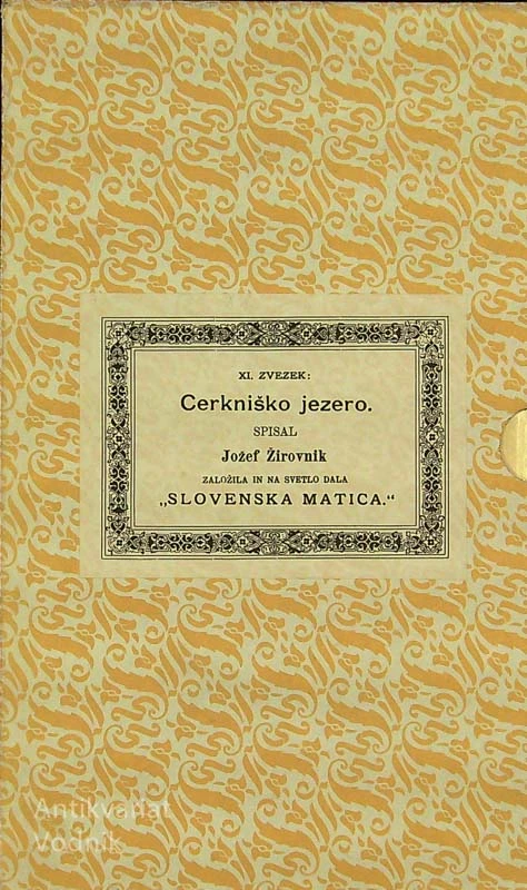 CERKNIŠKO JEZERO, Josef Žirovnik (XI. Zvezek)