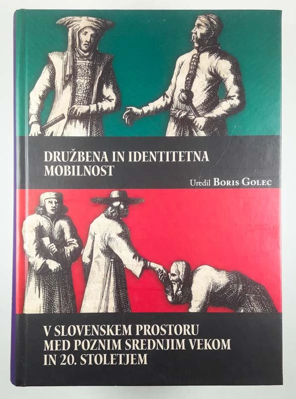 DRUŽBENA IN IDENTITETNA MOBILNOST, Boris Golec
