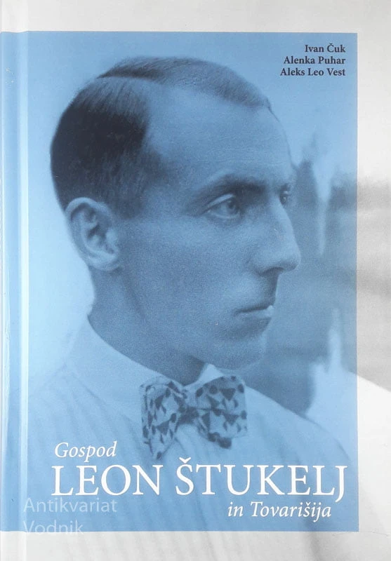 GOSPOD LEON ŠTUKELJ IN TOVARIŠIJA, več avtorjev