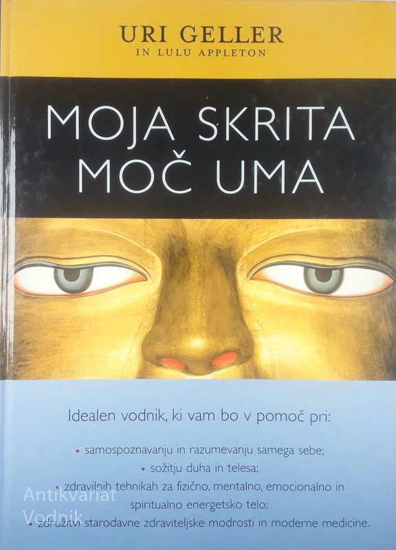 MOJA SKRITA MOČ UMA, Uri Geller
