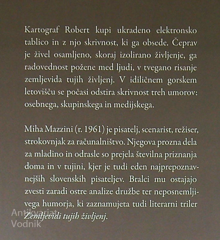 ZEMLJEVIDI TUJIH ŽIVLJENJ, Miha Mazzini