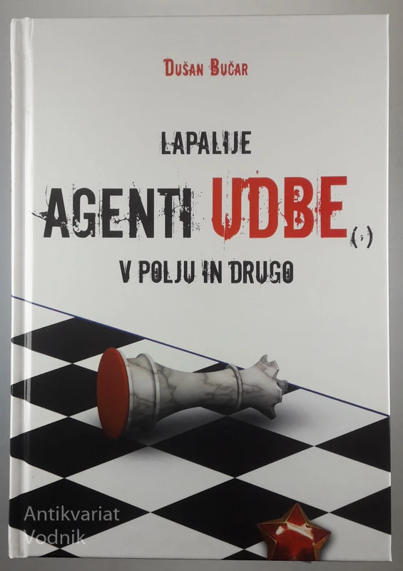 LAPALIJE: AGENT UDBE, V POLJU IN DRUGO, Dušan Bučar