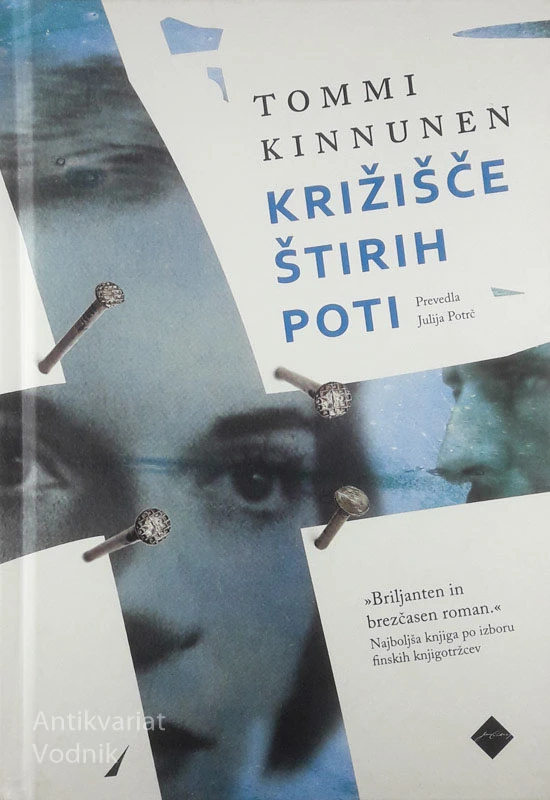 KRIŽIŠČE ŠTIRIH POTI, Tommi Kunnunen