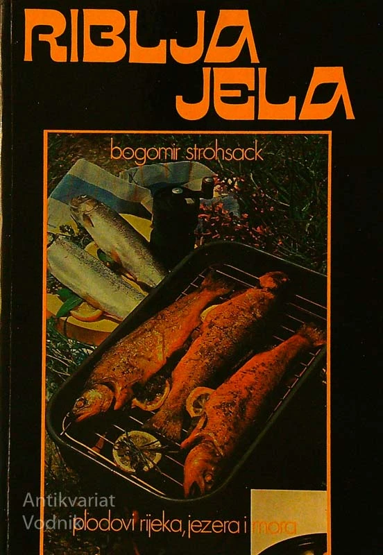 RIBLJA JELA, Bogomir Strohsack