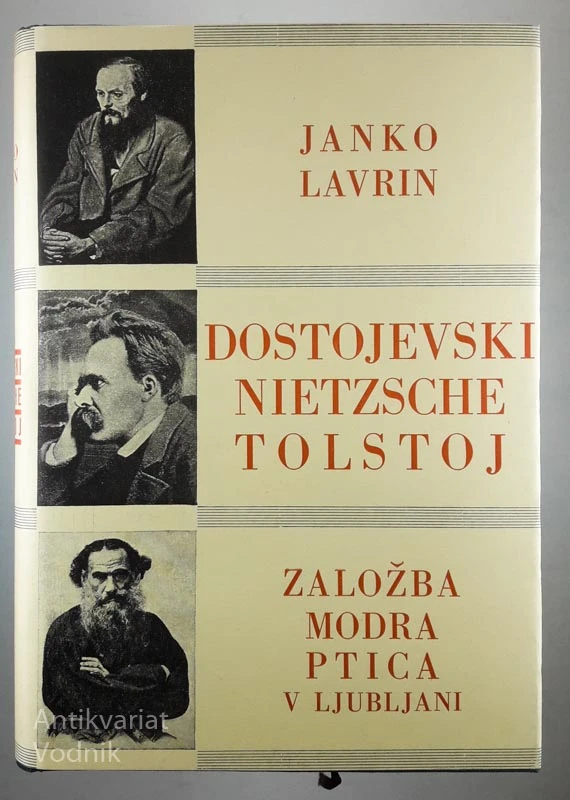 DOSTOJEVSKI, NIETZSCHE, TOLSTOJ, Janko Lavrin