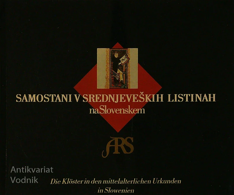 SAMOSTANI V SREDNJEVEŠKIH LISTINAH NA SLOVENSKEM