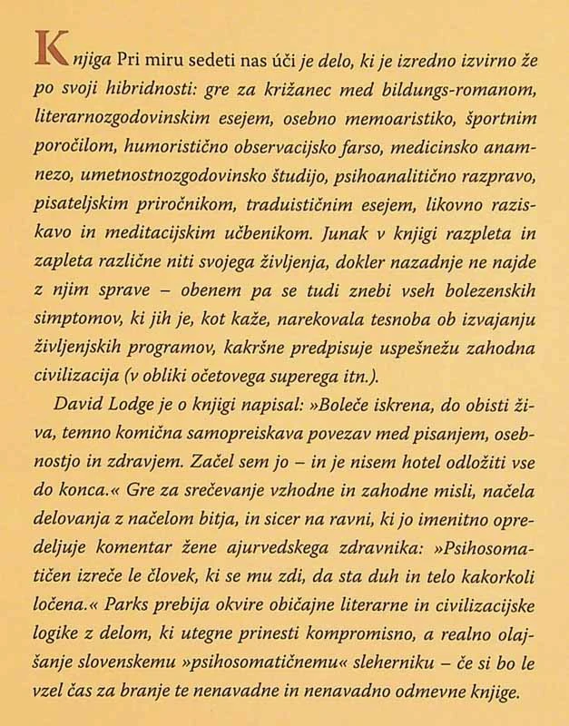 PRI MIRU SEDETI NAS ÚČI!, Tim Parks