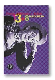 13 + 8 HUMORESK, Frane Milčinski – Ježek