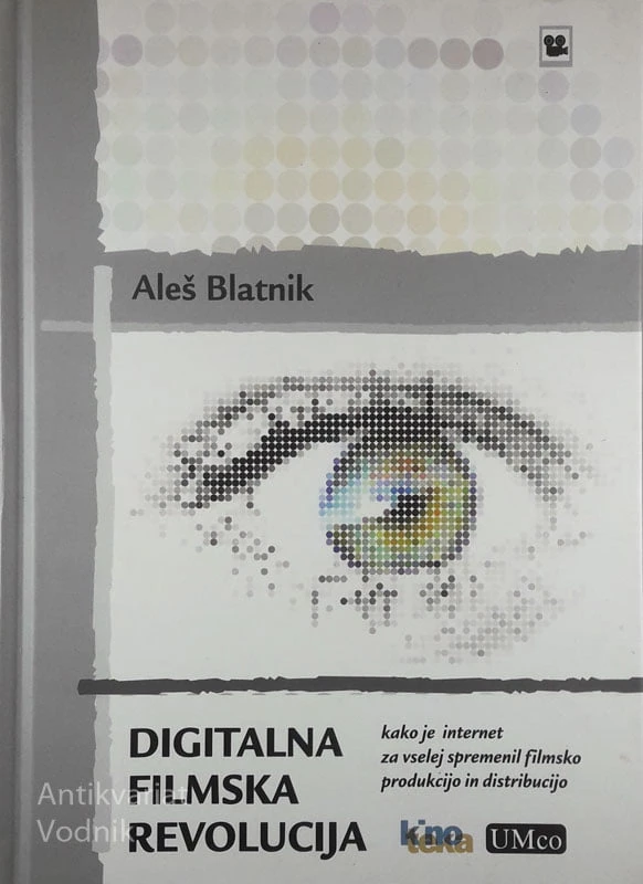 DIGITALNA FILMSKA REVOLUCIJA, Aleš Blatnik