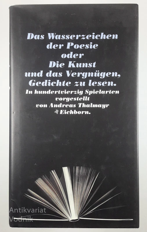 DAS WASSERZEICHEN DER POESIE, Andreas Thalmayr