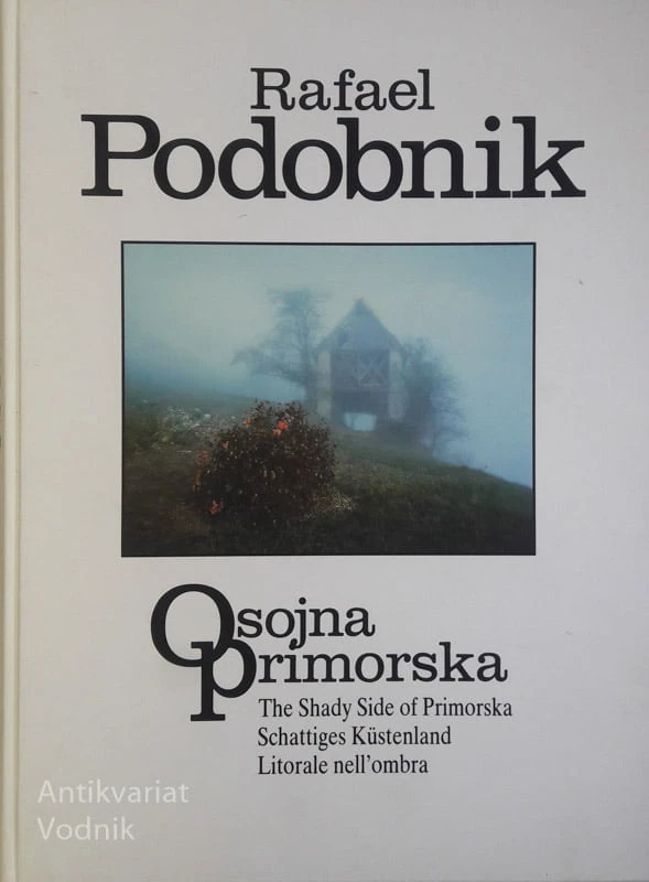 OSOJNA PRIMORSKA, Rafael Podobnik