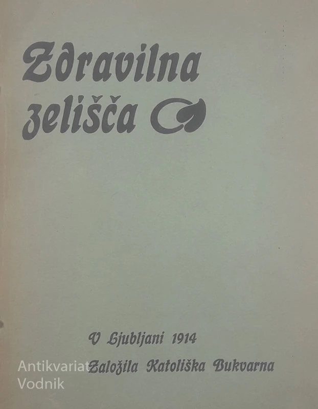 ZDRAVILNA ZELIŠČA, Janez Kunzle