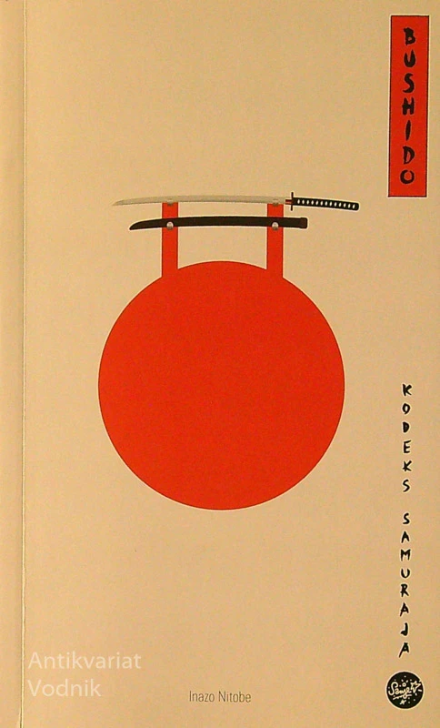 BUSHIDO; KODEKS SAMURAJA, Inazo Nitobe