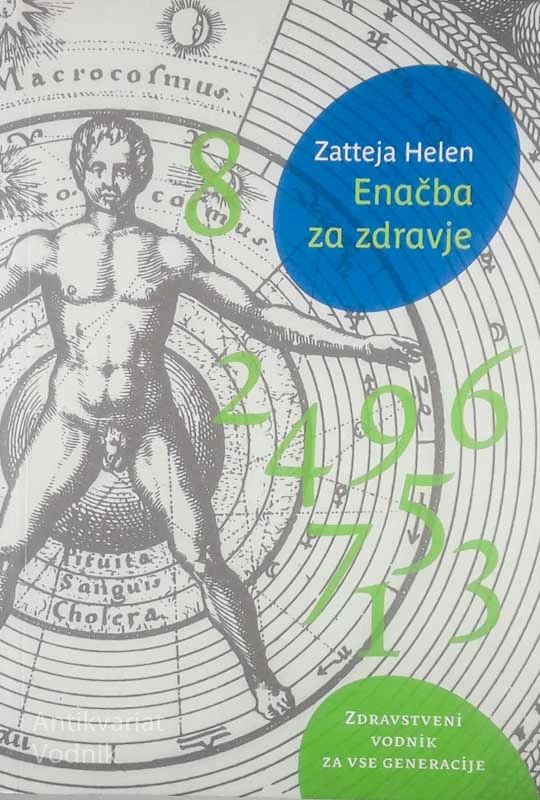 ENAČBA ZA ZDRAVJE, Zatteja Helen