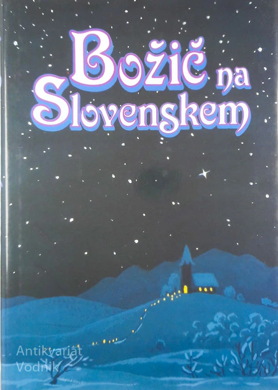 BOŽIČ NA SLOVENSKEM, Jože Dolenc