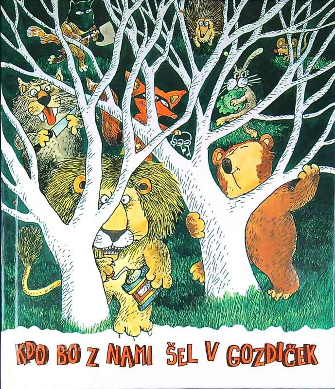 KDO BO Z NAMI ŠEL V GOZDIČEK