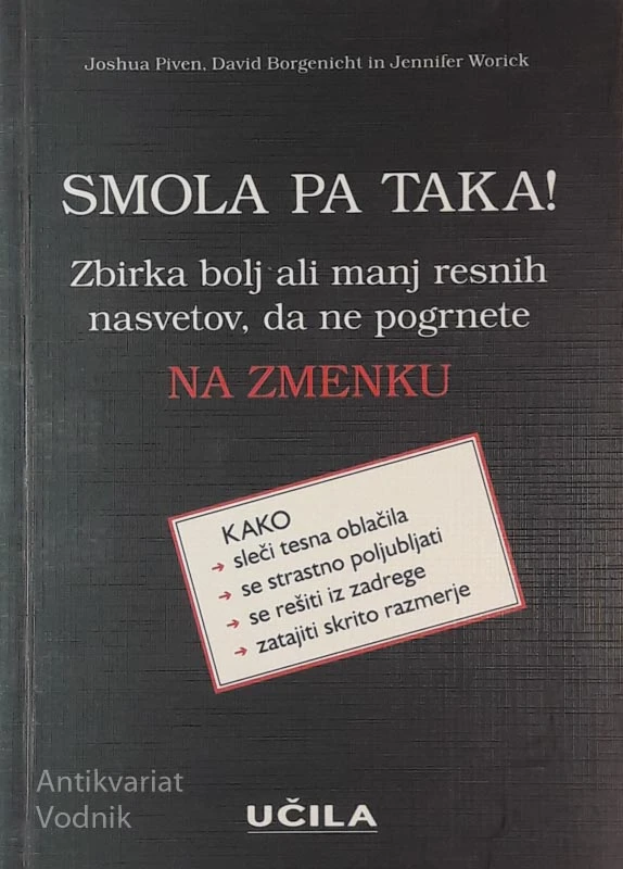 SMOLA PA TAKA, J. Piven, D. Borgenicht in J. Worick