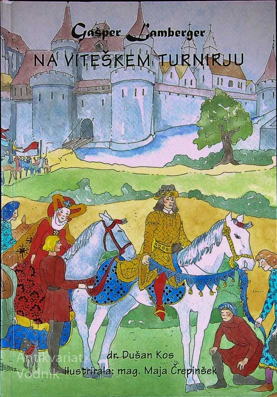 GAŠPER LAMBERGER NA VITEŠKEM TURNIRJU, Dušan Kos