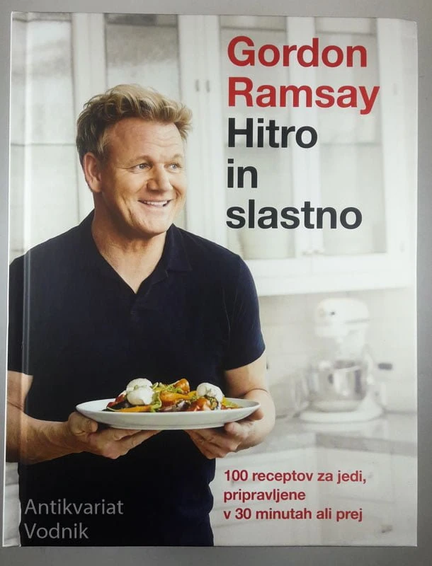 HITRO IN SLASTNO, Gordon Ramsay