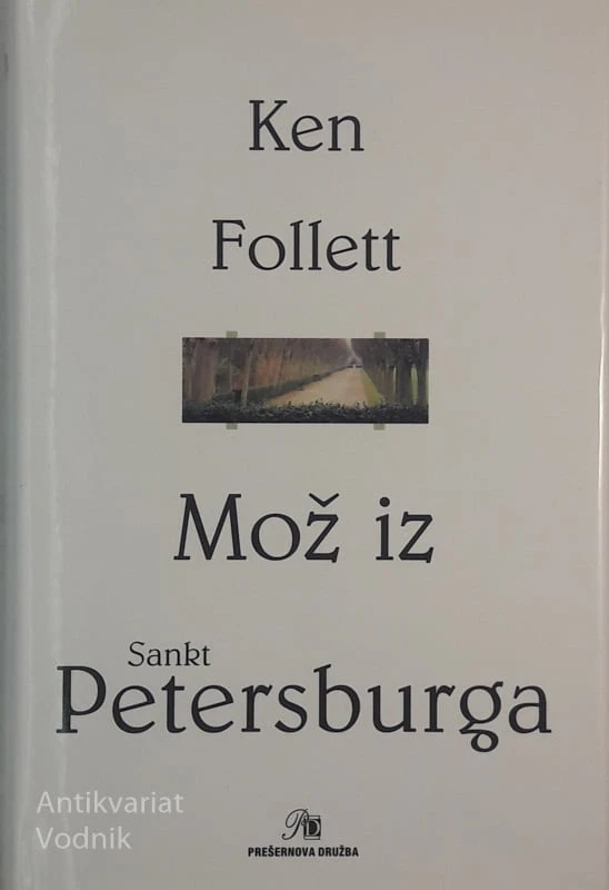 MOŽ IZ PETERSBURGA, Ken Follett