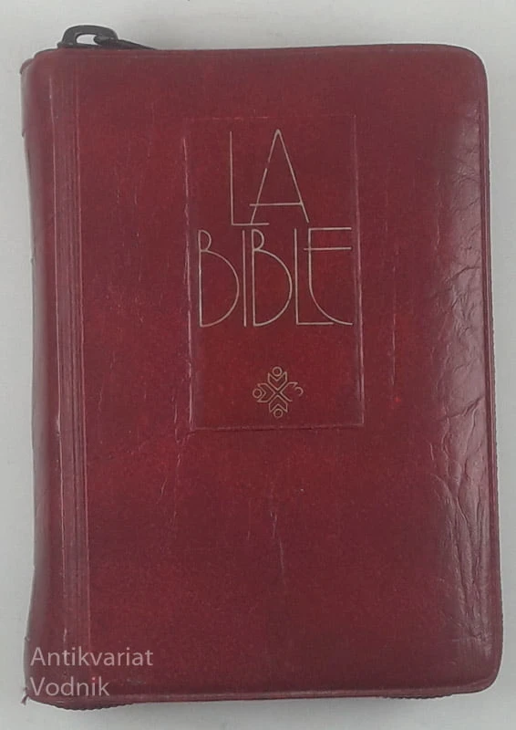 LA BIBLE; ANCIEN ET NOUVEAU TESTAMENT