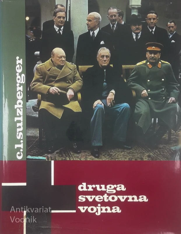 DRUGA SVETOVNA VOJNA, C. L. Sulzberger