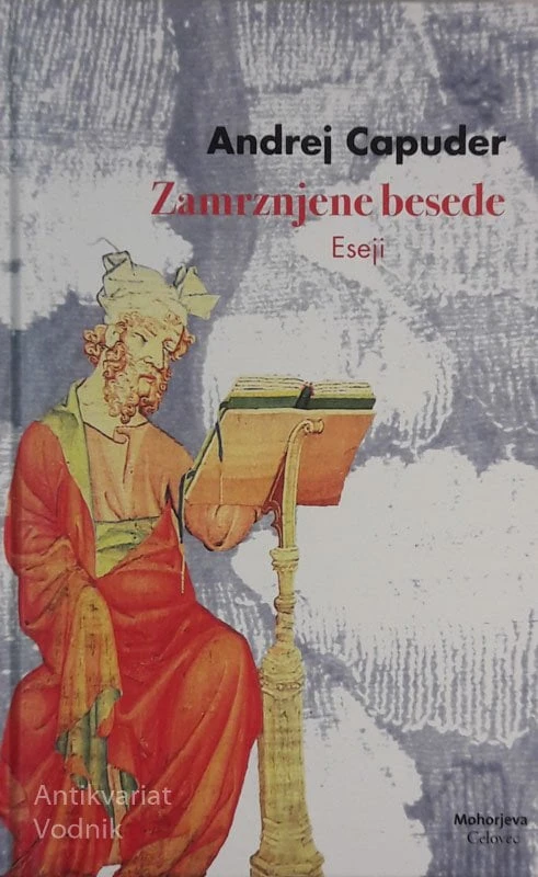 ZAMRZNJENE BESEDE, Andrej Capuder