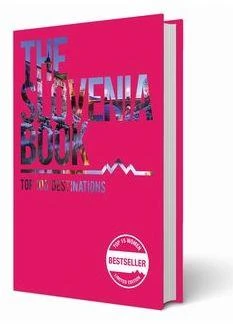THE SLOVENIA BOOK (WOMAN’S EDITION, ENGLISH), Clare Charlesworth, Yuri Barron, James Cosier, John Bills, W