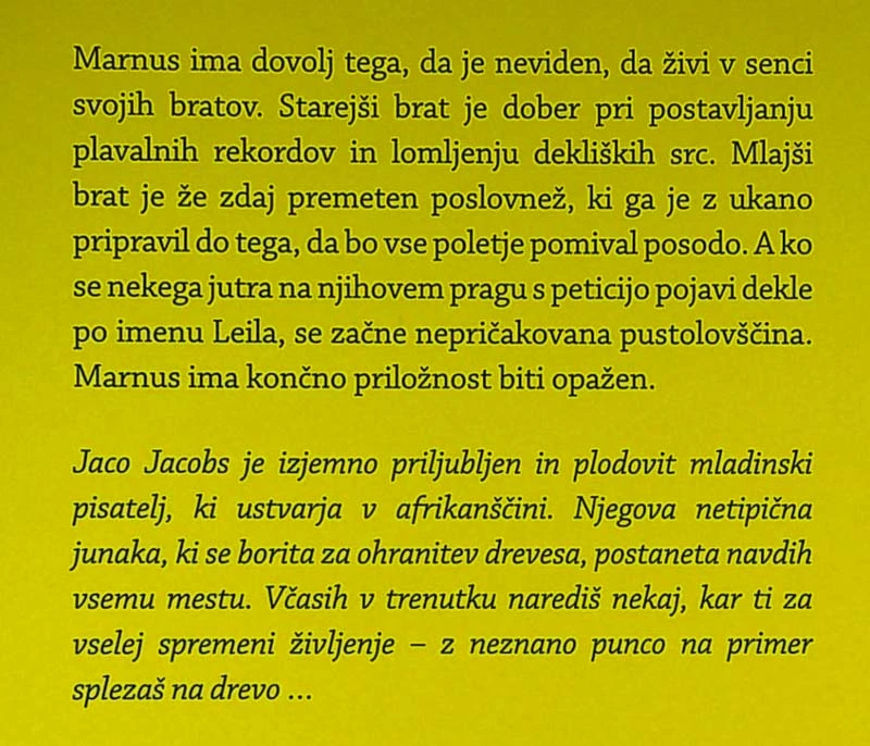 DAN ZA PLEZANJE PO DREVESIH, Jaco Jacobs