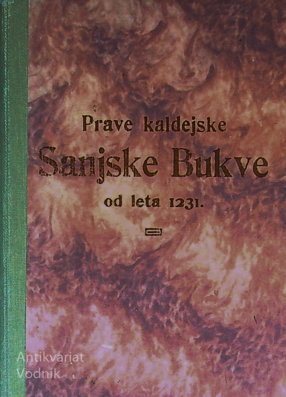PRAVE KALDEJSKE SANJSKE BUKVE OD LETA 1231