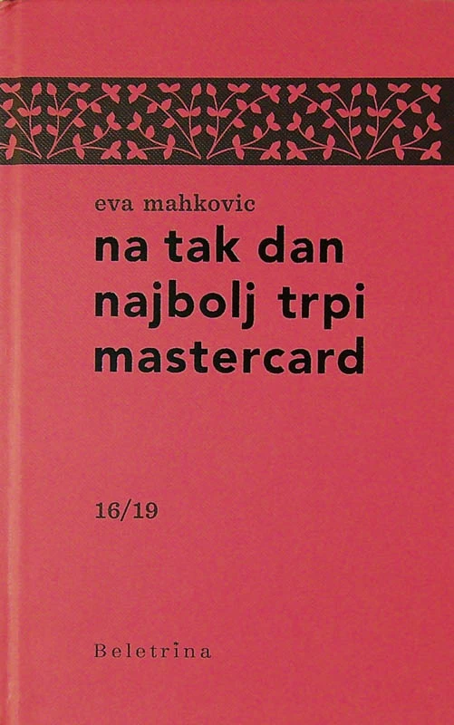 NA TAK DAN NAJBOLJ TRPI MASTERCARD, Eva Mahkovic