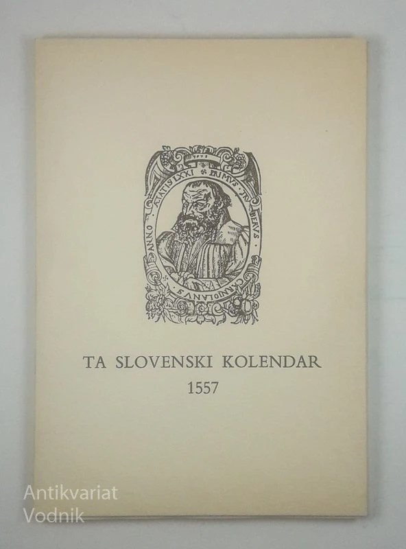 TA SLOVENSKI KOLEDAR 1557, Primož Trubar