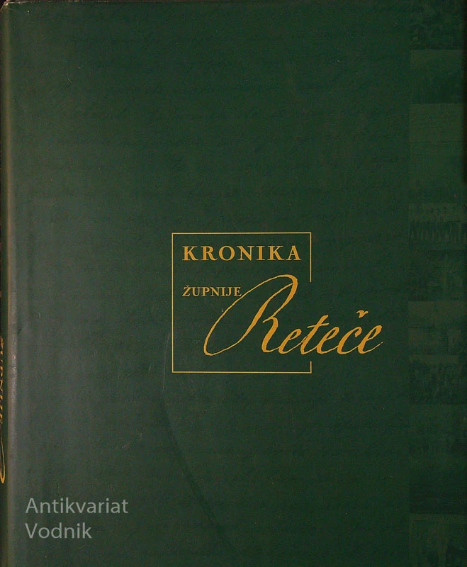 KRONIKA ŽUPNIJE RETEČE