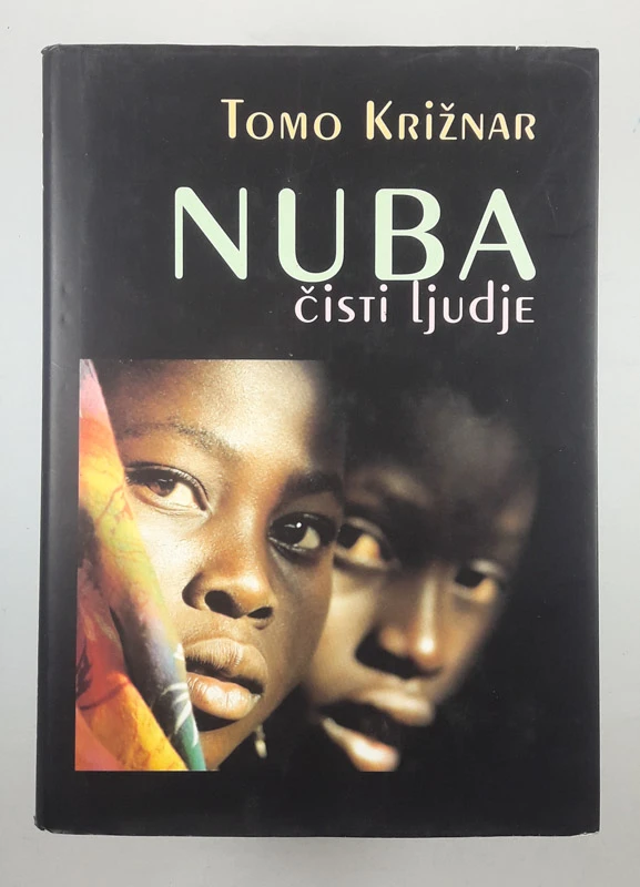 NUBA, ČISTI LJUDJE, Tomo Križnar