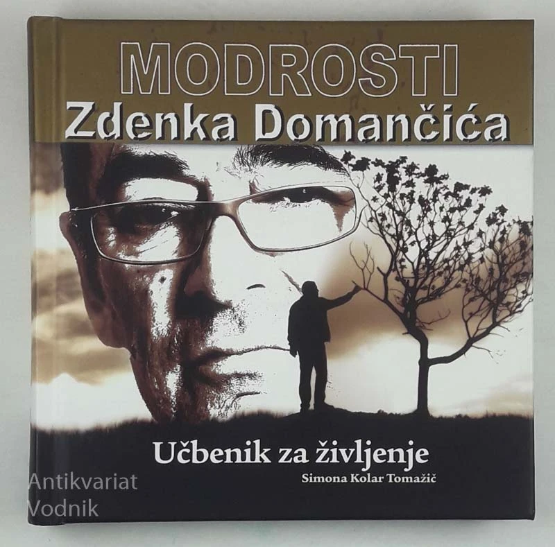 MODROSTI ZDENKA DOMANČIĆA, Simona Kolar Tomažič